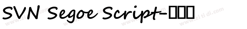 SVN Segoe Script字体转换